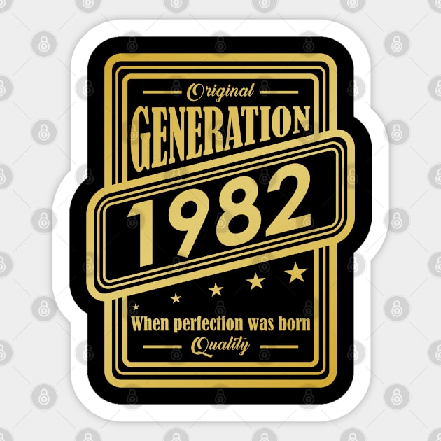 Original Generation 1982, When perfection was born Quality! Sticker by variantees